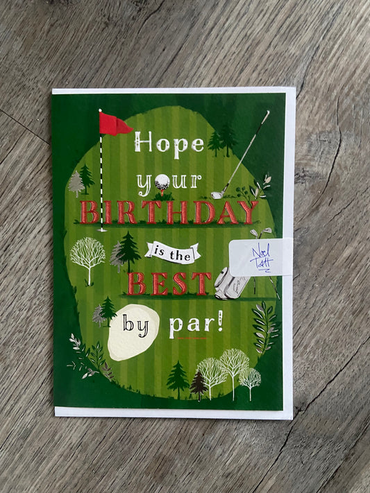 Birthday Card - Hope your birthday is the best by par